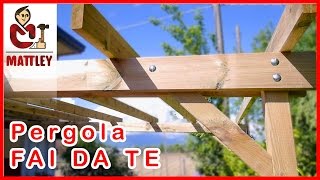 FAI DA TE  Come costruire una pergola addossata [upl. by Attenad]