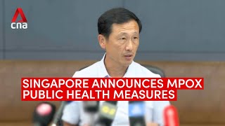 In full Singapore announces mpox public health measures [upl. by Ybur]