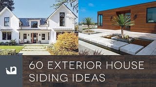 60 Exterior House Siding Ideas [upl. by Svoboda226]