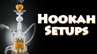 Hookah Setups the Basics [upl. by Adnohsak]