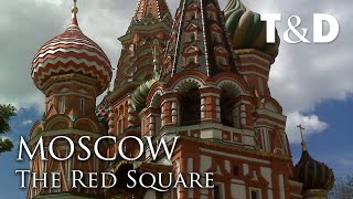 Moscow The Kremlin and the Red Square 🇷🇺 Moscow Video Guide [upl. by Nilre]