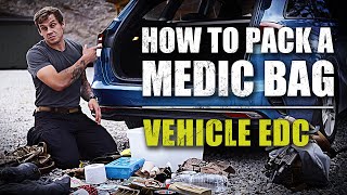 How to Pack a Medic Bag  Vehicle EDC [upl. by Lexi]