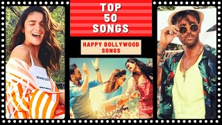 Top 50 HAPPY BOLLYWOOD Songs [upl. by Enaud]