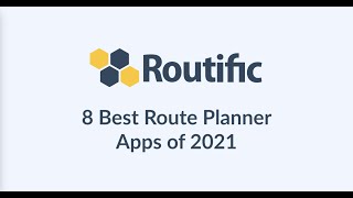 8 Best Route Planner Apps For Deliveries 2021 Review [upl. by Derrik]