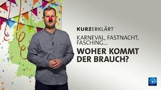 kurzerklärt Woher kommt der Karneval [upl. by Maurice205]