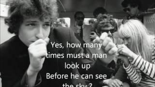 Bob Dylan  Blowin In The Wind Lyrics [upl. by Francklin957]