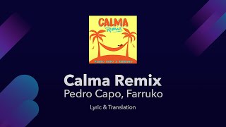 Pedro Capo Farruko  Calma Remix Lyrics English Translation  English Lyrics Meaning  Subtitles [upl. by Ramedlaw]