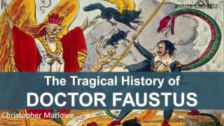 The Tragical History of Doctor Faustus  Audiobook by Christopher Marlowe [upl. by Hukill684]