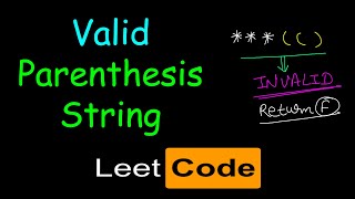 Valid parenthesis string  Leetcode 678 [upl. by Hgeilhsa]