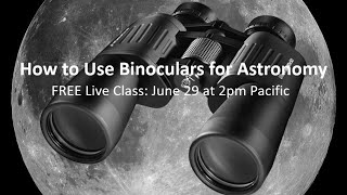 How to use Binoculars for Astronomy [upl. by Ulick]