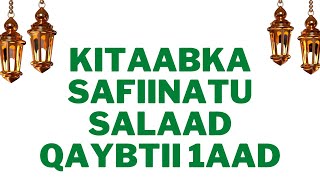 Kitaabka Safiinatu Salaad Qaybtii 1aad [upl. by Binette413]