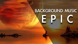 Best Epic Inspirational Background Music For Videos [upl. by Ecnerolf636]