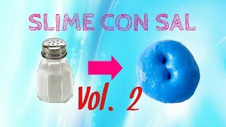 Slime con sal [upl. by Assirrac]