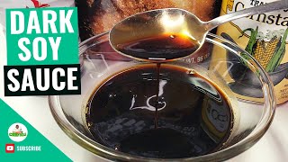 Dark Soy Sauce Low Salt Recipe  How to make Dark Soy Sauce  Dark Soy Sauce used in Stir Fry [upl. by Linoel]