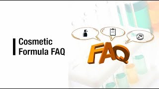 Cosmetic Formula FAQ [upl. by Barney720]