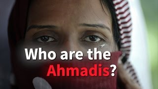 Who Are The Ahmadis [upl. by Llenrahc]