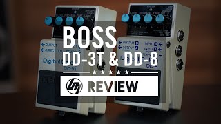 BOSS DD3T amp DD8 Delay Pedals Review  Better Music [upl. by Stephens306]