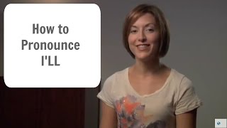 Learn to pronounce ILL  American English Pronunciation Lesson learnenglish [upl. by Ethelbert]