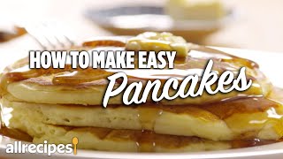 How to Make the Easiest Pancakes  Allrecipes [upl. by Eisac]