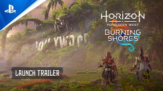 Horizon Forbidden West Burning Shores  Launch Trailer  PS5 Games [upl. by Ahtilat]