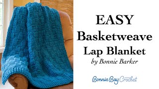 The EASY Basketweave Lap Blanket [upl. by Olihs]