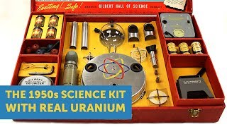 The 1950s Science Kit That Had Real Uranium [upl. by Ennairej]