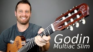 Godin Multiac Slim  The Ultimate Crossover Guitar [upl. by Gerstein243]