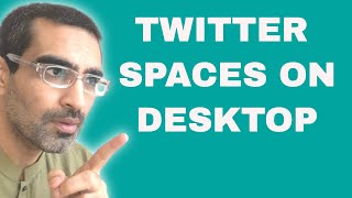 How To Join Twitter Spaces On Desktop PCMAC [upl. by Horwitz]