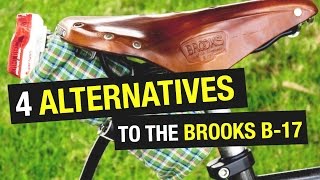 4 Brooks B17 Saddle Alternatives [upl. by Eillit]