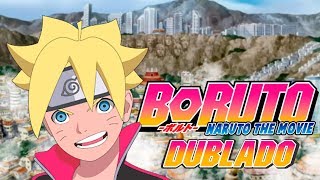 Boruto  Naruto O Filme  DUBLADO [upl. by Nitniuq743]