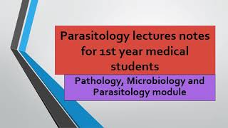 1Introduction to Parasitology [upl. by Aillicsirp]