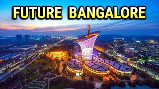 Top Biggest Future Projects in BANGLORE BENGALURU  Silicon Valley of India [upl. by Normy]