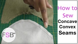 Sewing Concave and Convex Seams [upl. by Malvie]