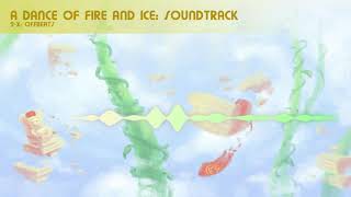 2X Offbeats A Dance of Fire and Ice OST [upl. by Donni]