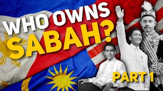 Who Really Owns Sabah Philippines vs Malaysia Part 1 [upl. by Adabelle978]