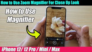 iPhone 1212 Pro How to Use Zoom Magnifier For Close Up Look [upl. by Aninat35]