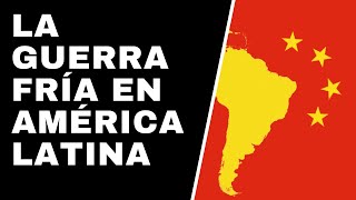 LA GUERRA FRÍA EN AMÉRICA LATINA [upl. by Nealah]