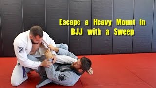 Escape a Heavy Mount in BJJ with a Sweep  Single X Sweep [upl. by Lumbye]