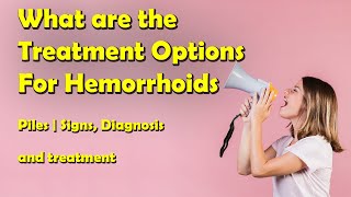 HemorrhoidsHaemorrhoids  Overview Hemorrhoids Signs Diagnosis and treatment [upl. by Edahc]