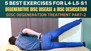 5 Exercises Lumbar Disc Degeneration Disc Desiccation Degenerative Disc Disease Treatment Part 2 [upl. by Brogle837]