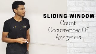 Count Occurrences Of Anagrams  Sliding Window [upl. by Juetta]