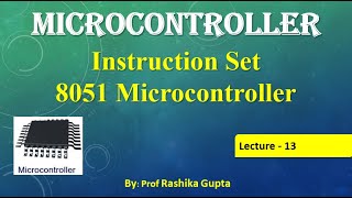 Lecture No13 instruction set of 8051 Microcontroller in Detail [upl. by Bjork]