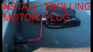 HOW TO INSTALL TROLLING MOTOR PLUG  RECEPTACLE [upl. by Elletnahc]