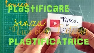 Come PLASTIFICARE con FERRO da STIRO life hacks ita [upl. by Attehcnoc]