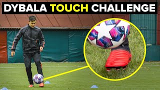 DYBALA TOUCH CHALLENGE  Testing Dybalas football skills [upl. by Ddarb197]