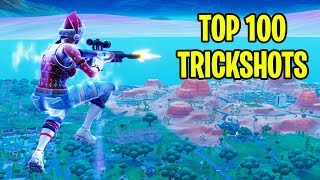 TOP 100 FORTNITE TRICKSHOTS OF ALL TIME Fortnite Battle Royale Montage [upl. by Sidonius]