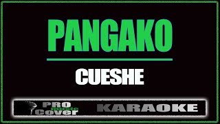 Pangako  CUESHE KARAOKE [upl. by Naasar759]