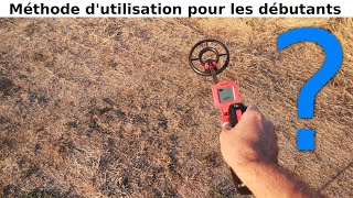 Comment utiliser un détecteur de métaux astuces méthode conseils pour débutants [upl. by Yahs]