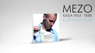 Mezo  Mamy siebie feat Kasia Wilk [upl. by Ellerud]