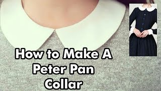 Peter Pan Collar Pattern Making Tutorial [upl. by Eigram]